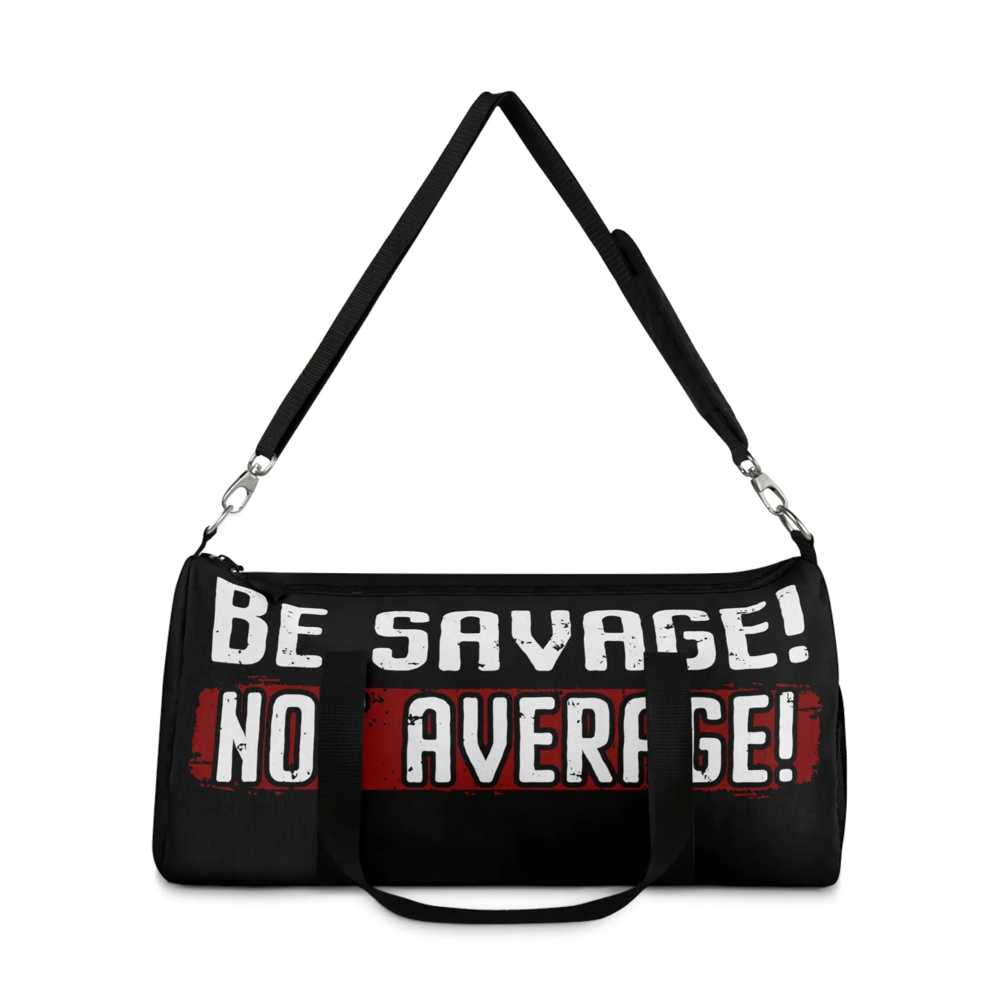 Savage not Average Gym Bag